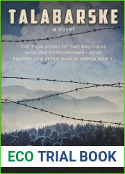 Talabarske: The True Story of Two Brothers with One Extraordinary Bond Finding Life After Ruin in World War II