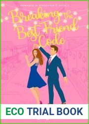Breaking the Best Friend Code: Sweet Closed Door Romantic Comedy (Romance in Ridgeview Book 1)