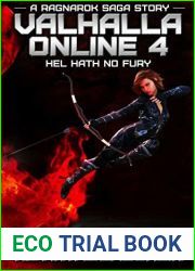 Hel Hath No Fury (Valhalla Online, #4)