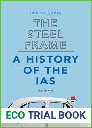 The Steel Frame A History of the IAS