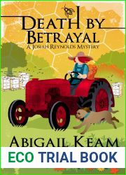 Death By Betrayal: A Josiah Reynolds Mystery 20