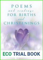 Poems And Readings For Births And Christenings