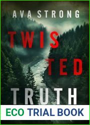 Twisted Truth (An Amy Rush Suspense Thriller - Book 1)
