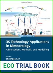 3S Technology Applications in Meteorology: Observations, Methods, and Modelling