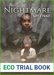 The Nightmare We Know (The Dark Abyss of Our Sins, #2)