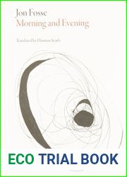 Morning and Evening (Norwegian Literature) by Jon Fosse (2015-10-06)
