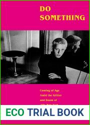 Do Something: Coming of Age Amid the Glitter and Doom of |70s New York