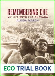Remembering Che: My Life with Che Guevara