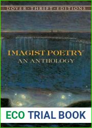 Imagist Poetry: An Anthology: Pound, Lawrence, Joyce, Stevens and others (Dover Thrift Editions: Poetry)