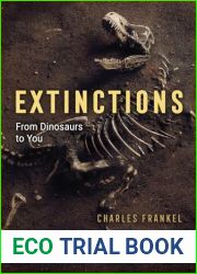 Extinctions: From Dinosaurs to You
