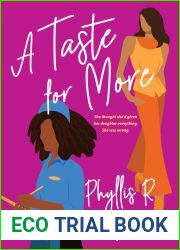 A Taste for More