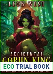 Accidental Goblin King 3: A Royal Slice of Life LitRPG