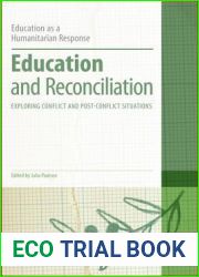 Education and Reconciliation: Exploring Conflict and Post-Conflict Situations