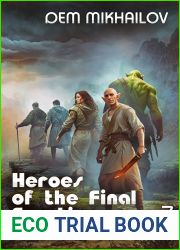Heroes of the Final Frontier (Book #7): The World of Waldyra LitRPG Cycle