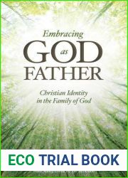 Embracing God as Father: Christian Identity in the Family of God