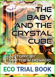The Baby and the Crystal Cube