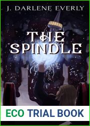 The Spindle (The Grimm Star Saga: First Light Book 2)