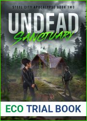 Undead Sanctuary (Steel City Apocalypse #2)