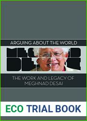 Arguing About the World: The Work and Legacy of Meghnad Desai