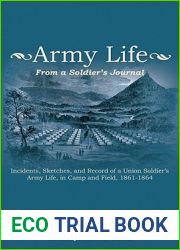 Army Life: From a Soldier|s Journal (The Civil War in the West)