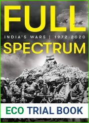 Full Spectrum: India|s Wars, 1972-2020