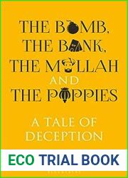 The Bomb, the Bank, the Mullah and the Poppies: A Tale of Deception