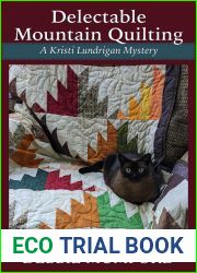 Delectable Mountain Quilting (Kristi Lundrigan Mysteries Book 1)