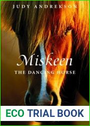 Miskeen: The Dancing Horse (True Horse Stories)