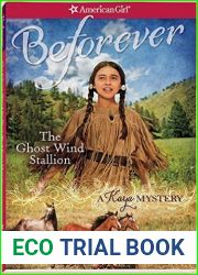 The Ghost Wind Stallion: A Kaya Mystery (American Girl Mysteries)