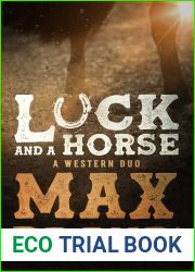 Luck and a Horse: A Western Duo