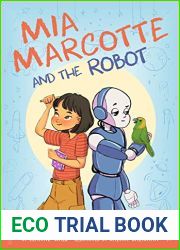 Mia Marcotte and the Robot