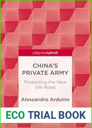 China|s Private Army: Protecting the New Silk Road