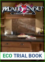 Maid For You: A Romance For Men