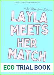 Layla Meets Her Match: A Sweet Sports Romance inspired by Jane Austen (LA Rays Sports Romance Book 2)