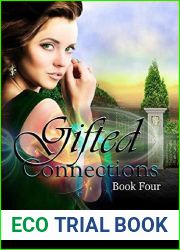 Gifted Connections 4 (Gifted Connections, #4)