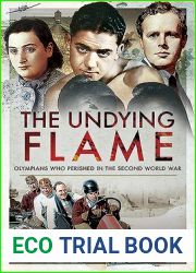 The Undying Flame: Olympians Who Perished in the Second World War