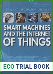 Smart Machines and the Internet of Things (Digital and Information Literacy)