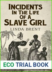 Incidents in the Life of a Slave Girl