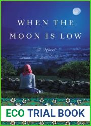 When the Moon is Low