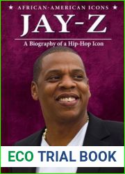 Jay-Z: A Biography of a Hip-Hop Icon (African-American Icons)