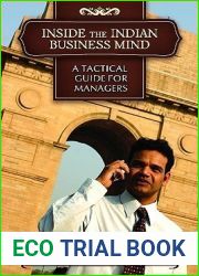 Inside the Indian Business Mind: A Tactical Guide for Managers