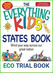 The Everything Kids| States Book: Wind Your Way Across Our Great Nation (Everything(R) Kids)