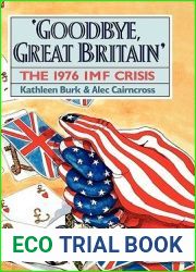 Goodbye, Great Britain: The 1976 IMF Crisis