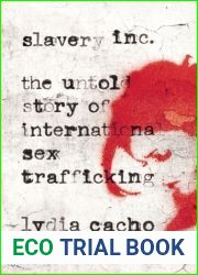 Slavery Inc: The Untold Story of International Sex Trafficking