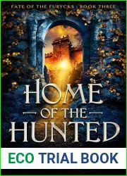 Home of the Hunted (Fate of the Furycks Book 3)