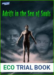 Adrift in the Sea of Souls