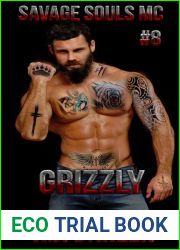 Grizzly (Savaged Souls MC #8)