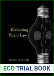 Rethinking Patent Law