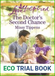 The Doctor|s Second Chance (Love Inspired)