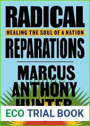 Radical Reparations: Healing the Soul of a Nation